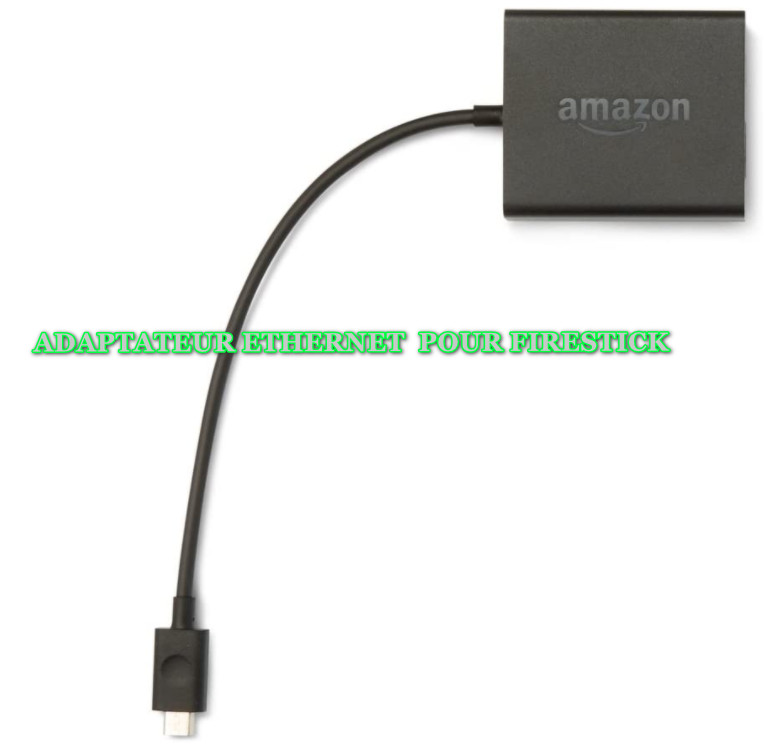 ADAPTATEUR FIRESTICK ETHERNET POUR BOOSTER VOTRE CONNEXION INTERNET